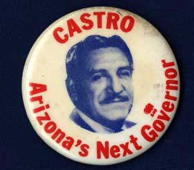 Castro Gubernatorial Campaign Button