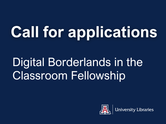 Call for applications Digital Borderlands in the Classroom Fellowship in white letters on dark blue background