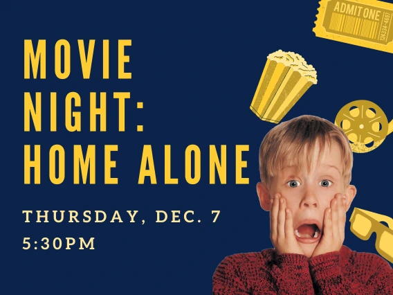 Finals study break movie night: Home Alone