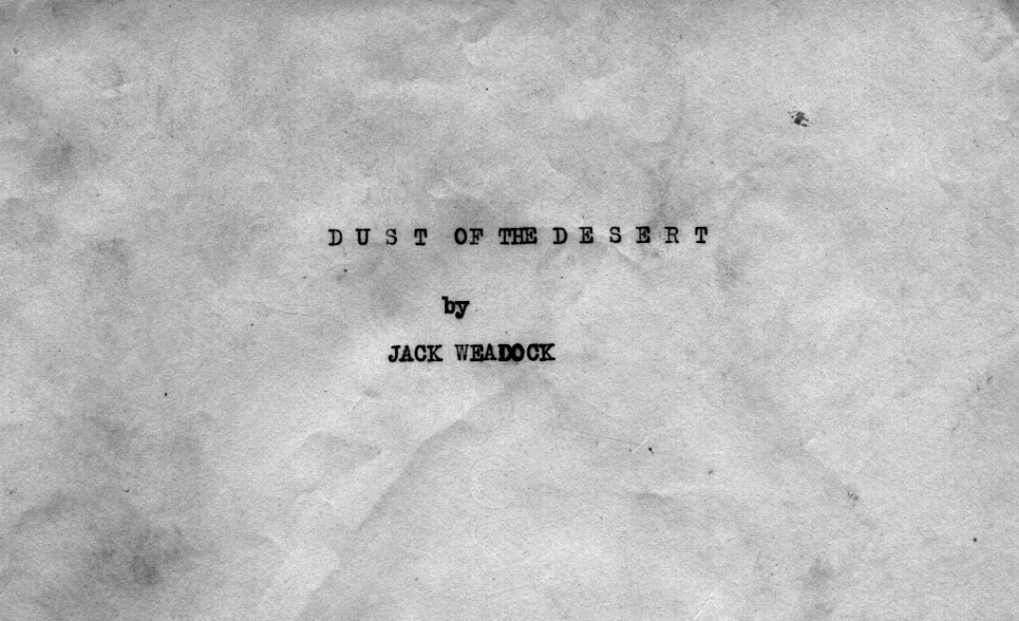 Title Page of Dust of The Desert by Jack Weadock, circa 1936