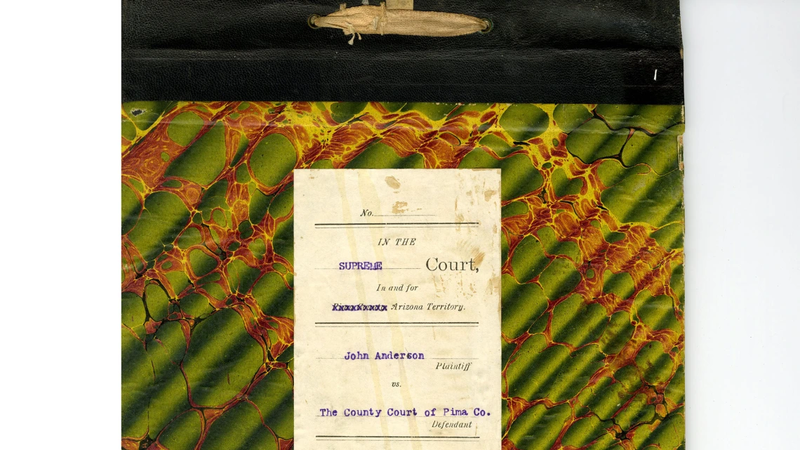 Cover of Supreme Court Papers for John Anderson Vs. The County Court of Pima County, 1885