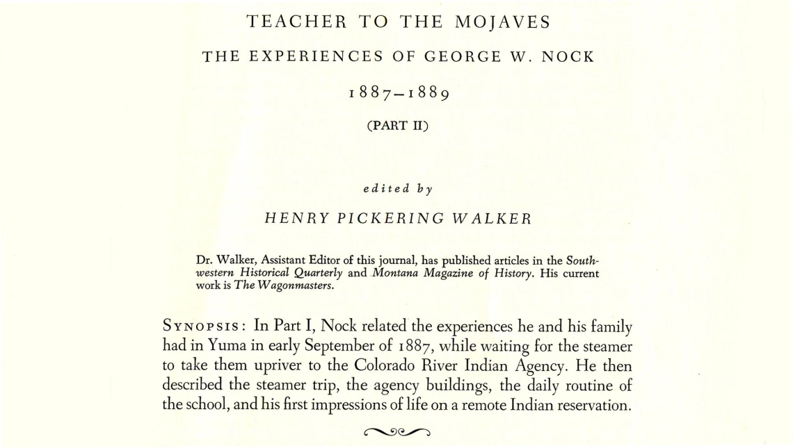 Excerpt from Teacher to the Mojaves: The Experiences of George W. Nock, Edited by Henry Pickering Walker, 1967