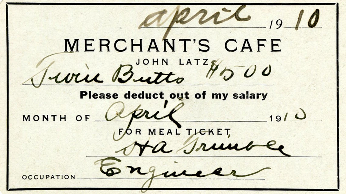 Meal Ticket for John Latz, Employee at Twin Buttes Mining and Smelting Company, April, 1910