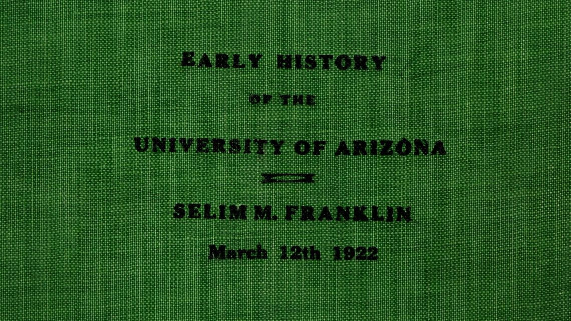 Cover of Early History of the University of Arizona by Selim M. Franklin, March 12, 1922