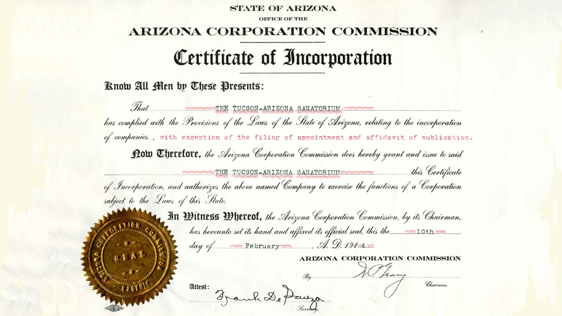 Tucson -Arizona Santorium Certificate of Incorporation, February 10, 1914