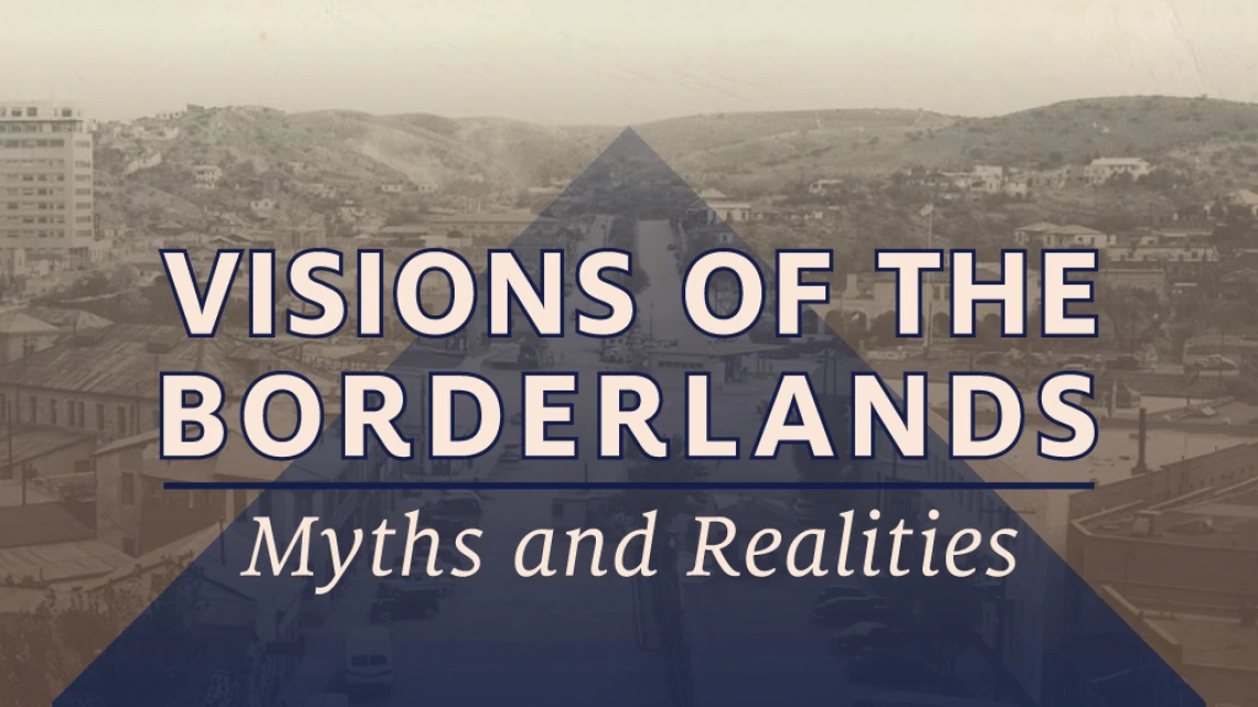 Visions of the Borderlands Exhibition