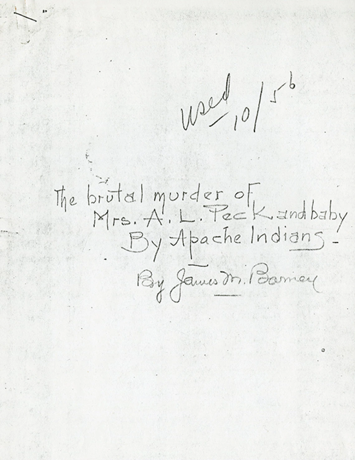 The Brutal Murder of Mrs. A.L Peck...