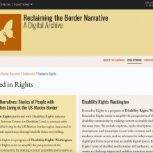Rooted in Rights Digital Exhibit screengrab from Reclaiming the Border Narrative Digital Archive