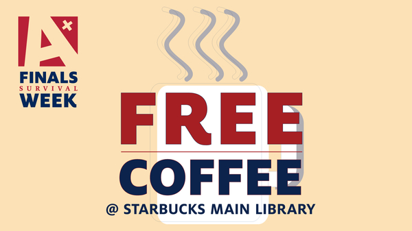 Free coffee at Starbucks Main Library