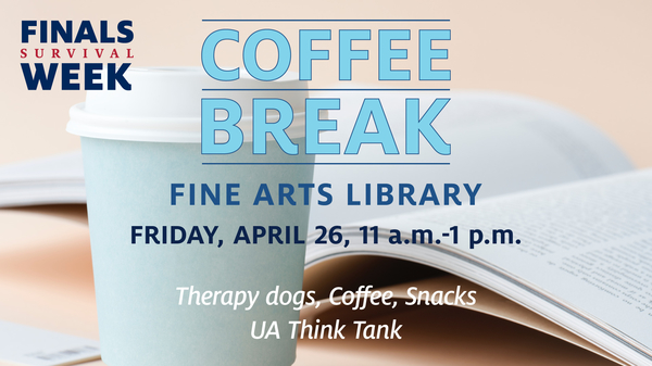 Coffee Break at Fine Arts Library