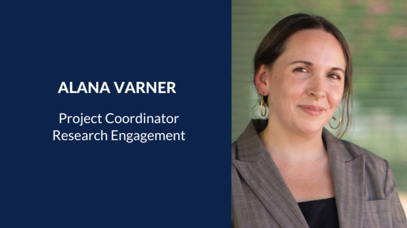 Alana Varner, project coordinator for Research Engagement