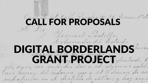 Call for Proposals Digital Borderlands grant project and 1913 letter