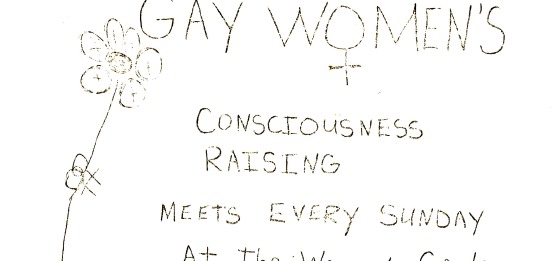 Gay Women's Consciousness Raising Meeting Flyer, circa 1971